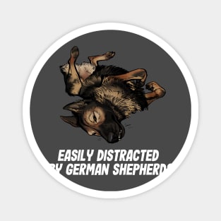 Distracted by German Shepherd funny gift lover dog owner Magnet